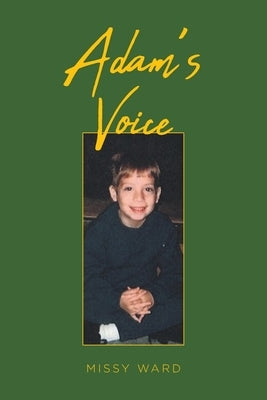 Adam's Voice by Ward, Missy