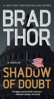 Shadow of Doubt: A Thriller by Thor, Brad