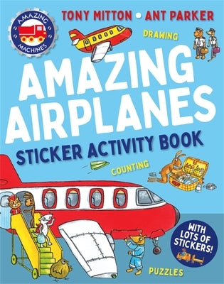 Amazing Machines Amazing Airplanes Sticker Activity Book Paperback Kingfisher