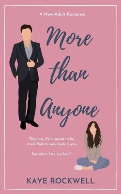 More Than Anyone Paperback Independently Published