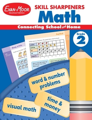 Skill Sharpeners: Math, Grade 2 Workbook Paperback Evan-Moor Educational Publishers