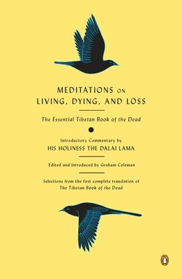 Paperback edition of Meditations on Living, Dying, and Loss by Penguin Books, featuring the Tibetan Book of the Dead on the cover.