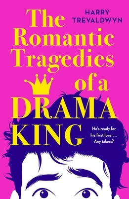 Paperback book titled "The Romantic Tragedies of a Drama King" by Wednesday Books, with a colorful cover featuring artistic illustrations.