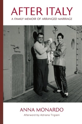 After Italy: A Family Memoir of Arranged Marriage Paperback Bordighera Press