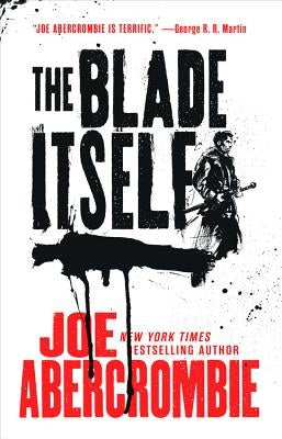 The Blade Itself Paperback Orbit