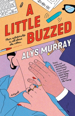 Paperback copy of "A Little Buzzed" by Berkley Books featuring the book cover with colorful illustrations and title text.