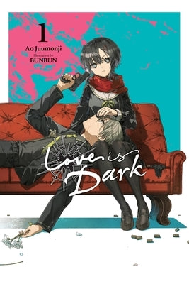 Love Is Dark, Vol. 1 Paperback Yen on