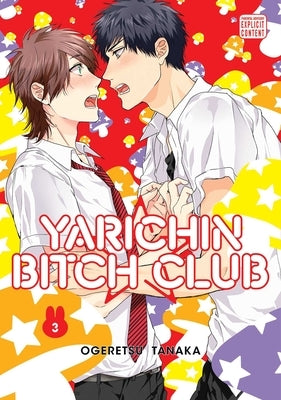 Paperback of Yarichin Bitch Club, Vol. 3 manga by Sublime, featuring colorful cover art with characters and title text.