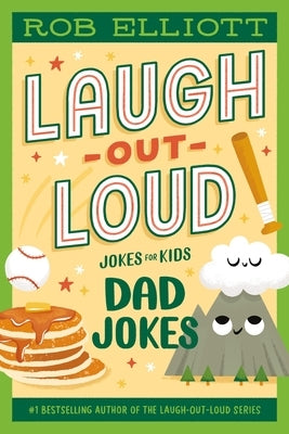 Paperback of Laugh-Out-Loud Dad Jokes by HarperCollins, featuring a humorous book cover with bright, playful design and title text.