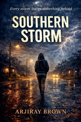 Southern Storm by Brown, Arjiray