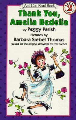 Paperback of "Thank You, Amelia Bedelia" by Greenwillow Books featuring the book cover with colorful illustrations.