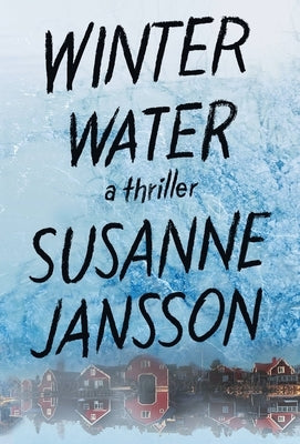 Winter Water by Jansson, Susanne