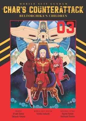 Paperback of Mobile Suit Gundam Char's Counterattack Volume 3: Beltorchika's Children, featuring cover art with Gundam and characters.