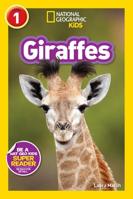 Giraffes (National Geographic Kids Readers, Level 1) Paperback National Geographic Kids