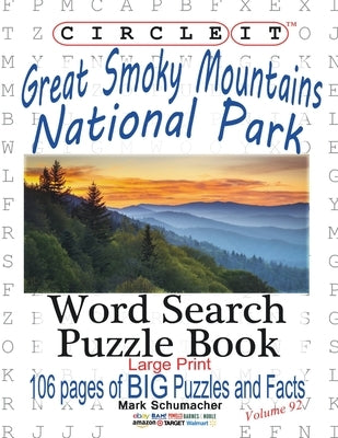 Circle It, Great Smoky Mountains National Park Facts, Word Search, Puzzle Book by Lowry Global Media LLC