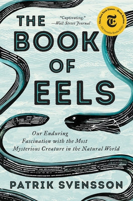 Paperback edition of The Book of Eels by Ecco Press, showing the book cover with eel illustrations and title.