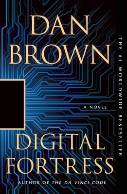 Cover of the paperback edition of Digital Fortress by St. Martin's Griffin, featuring a digital-themed design with text and graphics.