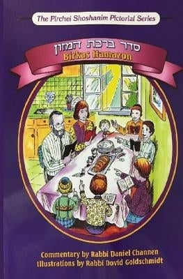 Birkas Hamazon - Bencher Pocket Edition: The Pirchei Shoshanim Pictorial Series Paperback Pirchei Publishing