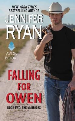 Falling for Owen: Book Two: The McBrides by Ryan, Jennifer