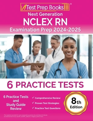 Next Generation NCLEX RN Exam Prep 2024-2025 paperback by Test Prep Books, featuring practice tests and study guide review.
