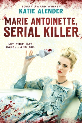 Marie Antoinette, Serial Killer Paperback Scholastic Paperbacks