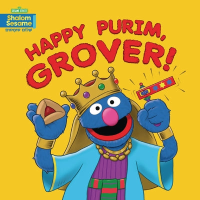 Happy Purim, Grover! Board Book Kar-Ben Publishing (R)