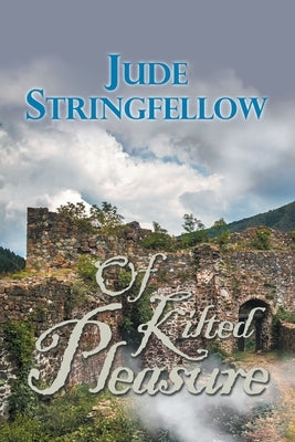 Of Kilted Pleasure by Stringfellow, Jude