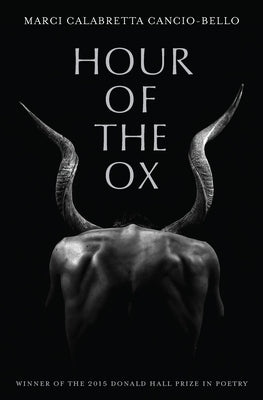 Hour of the Ox by Cancio-Bello, Marci Calabretta