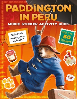 Paddington in Peru: Movie Sticker Activity Book Paperback HarperCollins Children's Books
