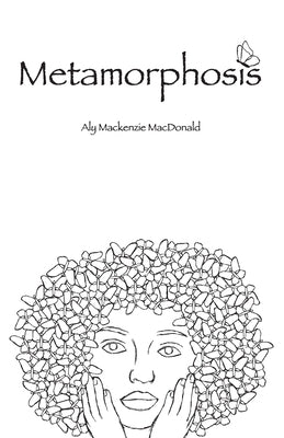 Metamorphosis Paperback Alymac Publishing
