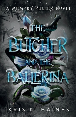 The Butcher and the Ballerina Paperback Kkh Publishing, LLC