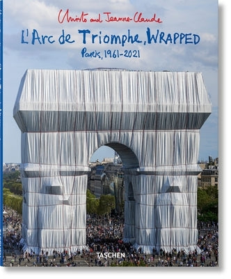 Paperback book titled "Christo and Jeanne-Claude. L'Arc de Triomphe, Wrapped" by Taschen, featuring a colorful cover image.