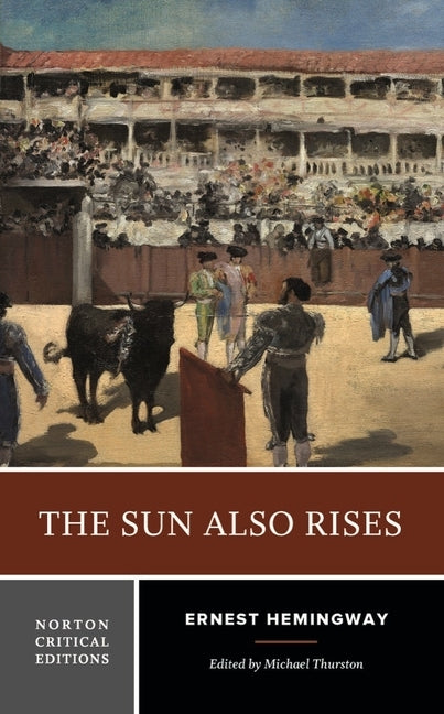 Paperback edition of The Sun Also Rises by W. W. Norton & Company, showing the front cover with title and author details.