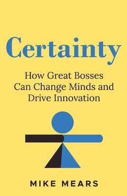 Certainty by Mears, Mike