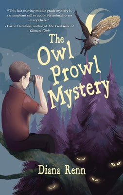 The Owl Prowl Mystery by Renn, Diana