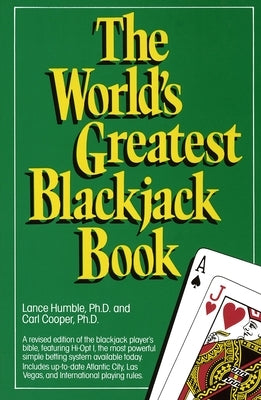 The World's Greatest Blackjack Book Paperback Crown Publishing Group (NY)