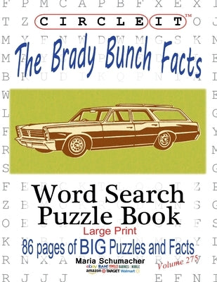 Circle It, The Brady Bunch Facts, Word Search, Puzzle Book by Lowry Global Media LLC