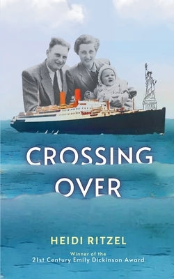 Crossing Over by Ritzel, Heidi