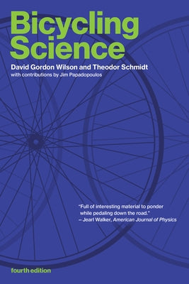 Bicycling Science, Fourth Edition Paperback MIT Press