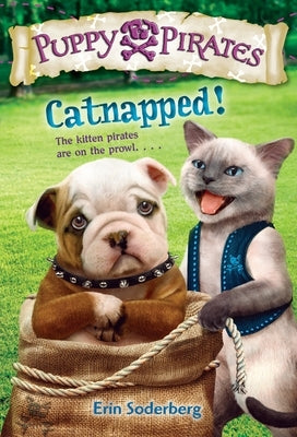 Puppy Pirates #3: Catnapped! by Soderberg, Erin