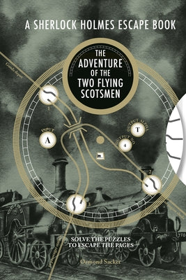 Sherlock Holmes Escape Book: Adventure of the Two Flying Scotsmen Paperback Ammonite Press