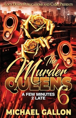 The Murder Queens 6 Paperback Lock Down Publications