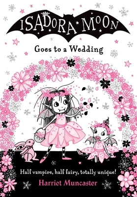 Isadora Moon Goes to a Wedding: Volume 12 Paperback Oxford University Press