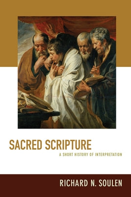 Sacred Scripture: A Short History of Interpretation Paperback Westminster John Knox Press