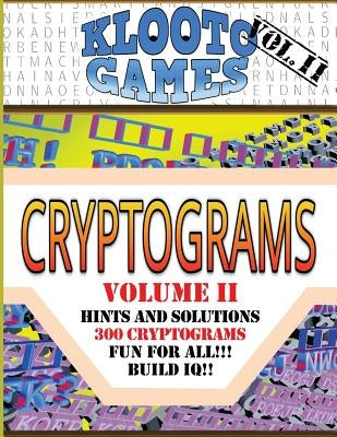KLOOTO Games CRYPTOGRAMS Vol. II by Rea, Cyrus F.