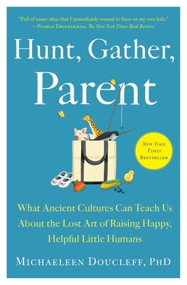Paperback of Hunt, Gather, Parent book by Avid Reader Press showing the cover with title and author text on a plain background.