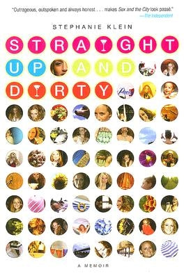 Straight Up and Dirty: A Memoir Paperback William Morrow & Company