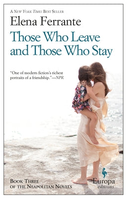 Paperback of "Those Who Leave and Those Who Stay" by Europa Editions, featuring a cover with artistic design and title text.