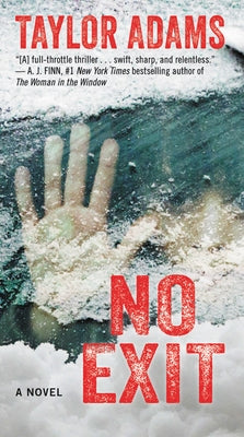 Mass market paperback of "No Exit" by William Morrow & Company featuring a dark, suspenseful cover design.