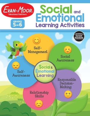 Social and Emotional Learning Activities, Grade 5 - 6 Teacher Resource Paperback Evan Moor Educational Publishers